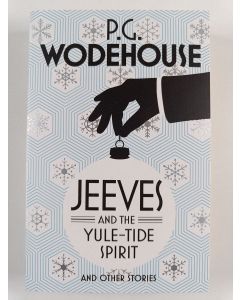 Kirjailijan P. G. Wodehouse uusi kirja Jeeves and the yule-tide spirit and other stories