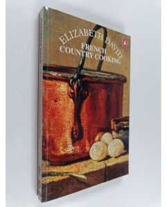 Kirjailijan John Minton & Elizabeth David käytetty kirja French Country Cooking