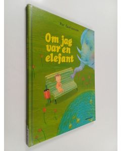Kirjailijan Per Gustavsson käytetty kirja Om jag var en elefant