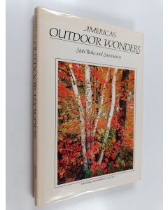 käytetty kirja America's Outdoor Wonders : State Parks and Sanctuaries