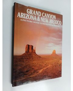 Kirjailijan David Gibbon & Ted Smart käytetty kirja Grand Canyon, Arizona & New Mexico : A Picture Book to Remember Her By