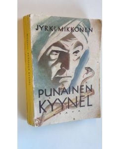 Kirjailijan Jyrki Mikkonen käytetty kirja Punainen kyynel : jännitysromaani