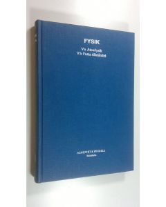Kirjailijan Gösta Ekspong käytetty kirja Fysik Va-Vb : Atomfysik ; Fasta tillståndet