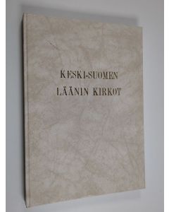 käytetty kirja Keski-Suomen läänin kirkot