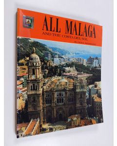 käytetty kirja All malaga and the costa del sol