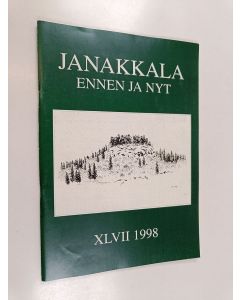 käytetty teos Janakkala ennen ja nyt XLVII 1998