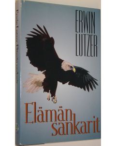 Kirjailijan Erwin W. Lutzer käytetty kirja Elämän sankarit