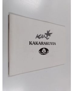 Kirjailijan Kari käytetty teos Kakarakuvia