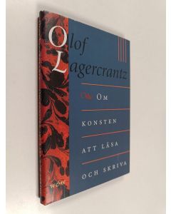 Kirjailijan Olof Lagercrantz käytetty kirja Om konsten att läsa och skriva