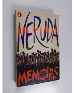 Kirjailijan Pablo Neruda käytetty kirja Memoirs