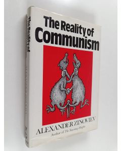 Kirjailijan Alexander Zinoviev käytetty kirja The reality of communism