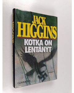 Kirjailijan Jack Higgins käytetty kirja Kotka on lentänyt