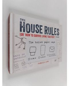 Kirjailijan Francesca Leung käytetty kirja The House Rules Book - Or How to Survive Living Together