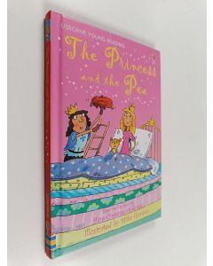 Kirjailijan Susanna Davidson käytetty kirja The princess and the pea