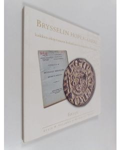 Kirjailijan Svein H. Gullbekk käytetty kirja Brysselin hopea-aarre : kaikkien aikojen suurin keskiaikaisten rahojen löytö Euroopassa : erä 1372