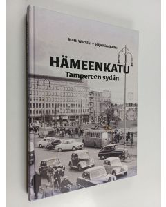 Kirjailijan Matti Wacklin käytetty kirja Hämeenkatu : Tampereen sydän