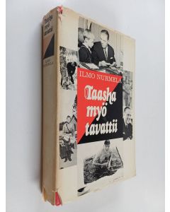 Kirjailijan Ilmo Nurmela käytetty kirja Taasha myö tavattiin