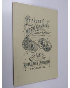 käytetty kirja Priskurant öfver Notsjö glasbruks tillverkningar = Hinta-luettelo Nuutajärven lasitehtaan teoksille