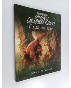 Kirjailijan Joseph A. McCullough käytetty kirja Frostgrave: Ghost Archipelago : Gods of Fire