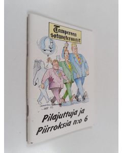 Kirjailijan Esko Berg käytetty teos Pilajuttuja ja piirroksia : koti- ja ulkomaista huumoria N:o 6