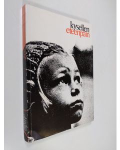 Kirjailijan Erkki Kansanaho käytetty kirja Kysellen eteenpäin : Tampereen hiippakunnan XXI vuosikirja  1970