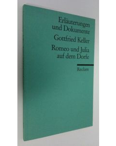 Kirjailijan Jurgen Hein käytetty kirja Romeo und Julia auf dem Dorfe (ERINOMAINEN)