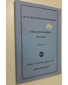 Kirjailijan Juan Batiste Montauban käytetty kirja Dona Penelopen pulmat