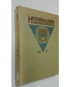 käytetty kirja Historiallinen aikakauskirja 1911