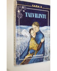 Kirjailijan Bente Pedersen käytetty kirja Talvilintu