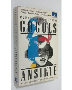 Kirjailijan Kjell Johansson käytetty kirja Gogols ansikte