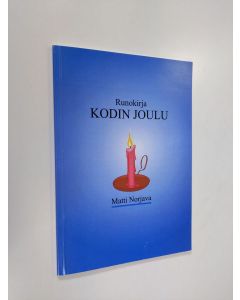 Kirjailijan Matti Norjava käytetty kirja Runokirja : Kodin joulu