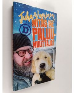 Kirjailijan Juha Vuorinen käytetty kirja Mitäs me paluumuuttajat