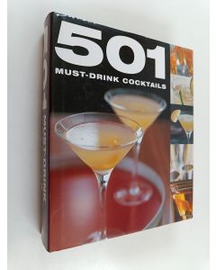Kirjailijan Emma Beare käytetty kirja 501 Must-Drink Cocktails