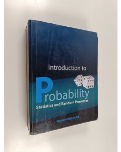 Kirjailijan Hossein Pishro-Nik käytetty kirja Introduction to probability, statistics, and random processes