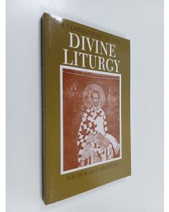 Kirjailijan Nicholas Cabasilas käytetty kirja A commentary on the divine liturgy
