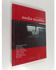Kirjailijan Aimo Ruusunen käytetty kirja Media muuttuu : viestintä savitauluista kotisivuihin