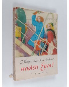 Kirjailijan Mary Marck käytetty kirja Hyvästi, Eeva
