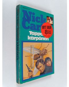 Kirjailijan Nick Carter käytetty kirja Tappava kärpänen