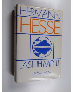 Kirjailijan Hermann Hesse käytetty kirja Lasihelmipeli