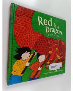 Kirjailijan Roseanne Thong käytetty kirja Red is a Dragon - A Book of Colors