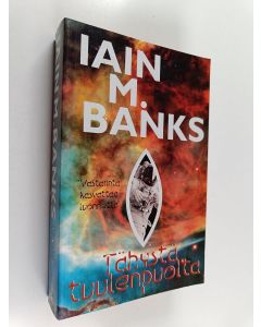 Kirjailijan Iain Banks käytetty kirja Tähystä tuulenpuolta