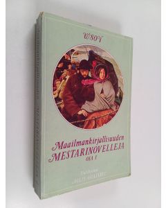 Tekijän Aulis Ojajärvi  käytetty kirja Maailmankirjallisuuden mestarinovelleja 1