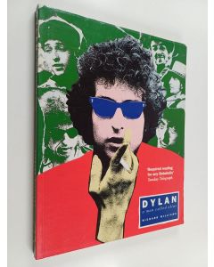 Kirjailijan Richard Williams käytetty kirja Dylan - A Man Called Alias