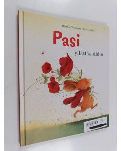 Kirjailijan Brigitte Weninger käytetty kirja Pasi yllättää äidin