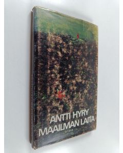 Kirjailijan Antti Hyry käytetty kirja Maailman laita