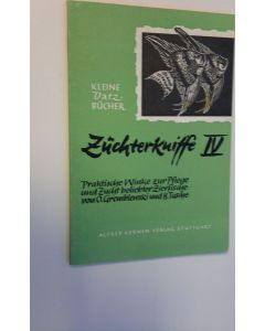 Kirjailijan Otto Gremblewski käytetty kirja Zuchterkniffe IV