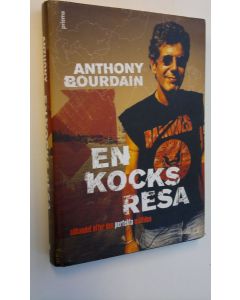 Kirjailijan Anthony Bourdain käytetty kirja En kocks resa - sökandet efter den perfekta måltiden