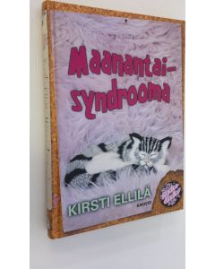 Kirjailijan Kirsti Ellilä käytetty kirja Maanantaisyndrooma