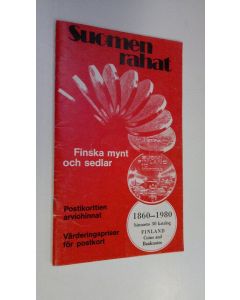 käytetty teos Suomen rahat = Finska mynt och sedlar 1860-1980 hinnasto = katalog 30