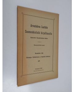 käytetty kirja Arvosteleva luettelo suomenkielistä kirjallisuutta ; apuneuvoksi kansankirjastojen hoidossa, Ensimmäinen vihko - Uskonoppia, kirkkohistoriaa ja hengellisiä lukukirjoja